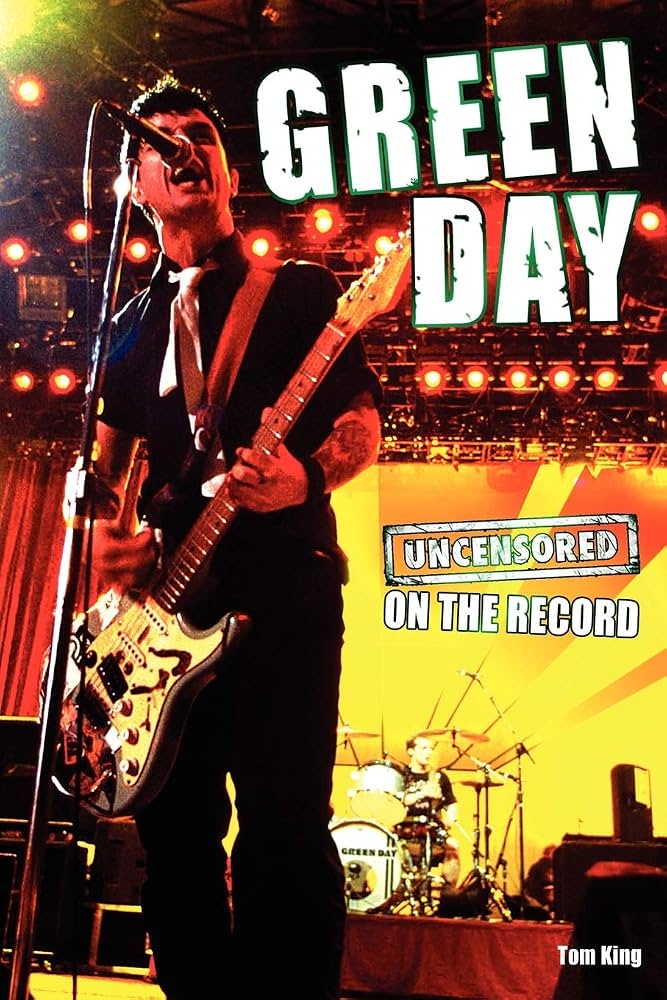 Green Day – Uncensored on the Record by Tom King (Paperback)