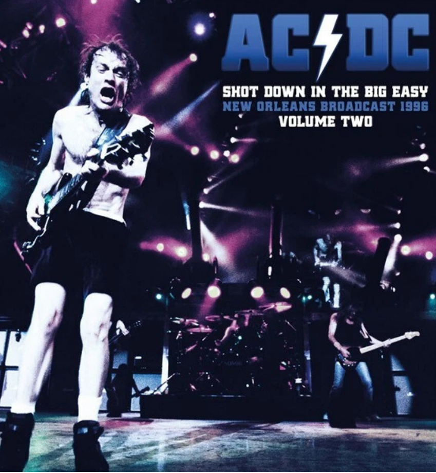 AC/DC - Shot Down in the Big Easy: New Orleans Broadcast 1996 - Volume 2