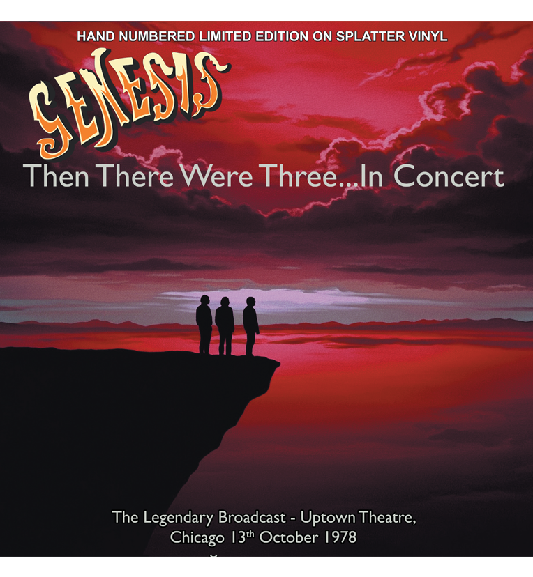 Genesis - Then There Were Three... In Concert (Limited Edition Hand Numbered on Splatter Vinyl)