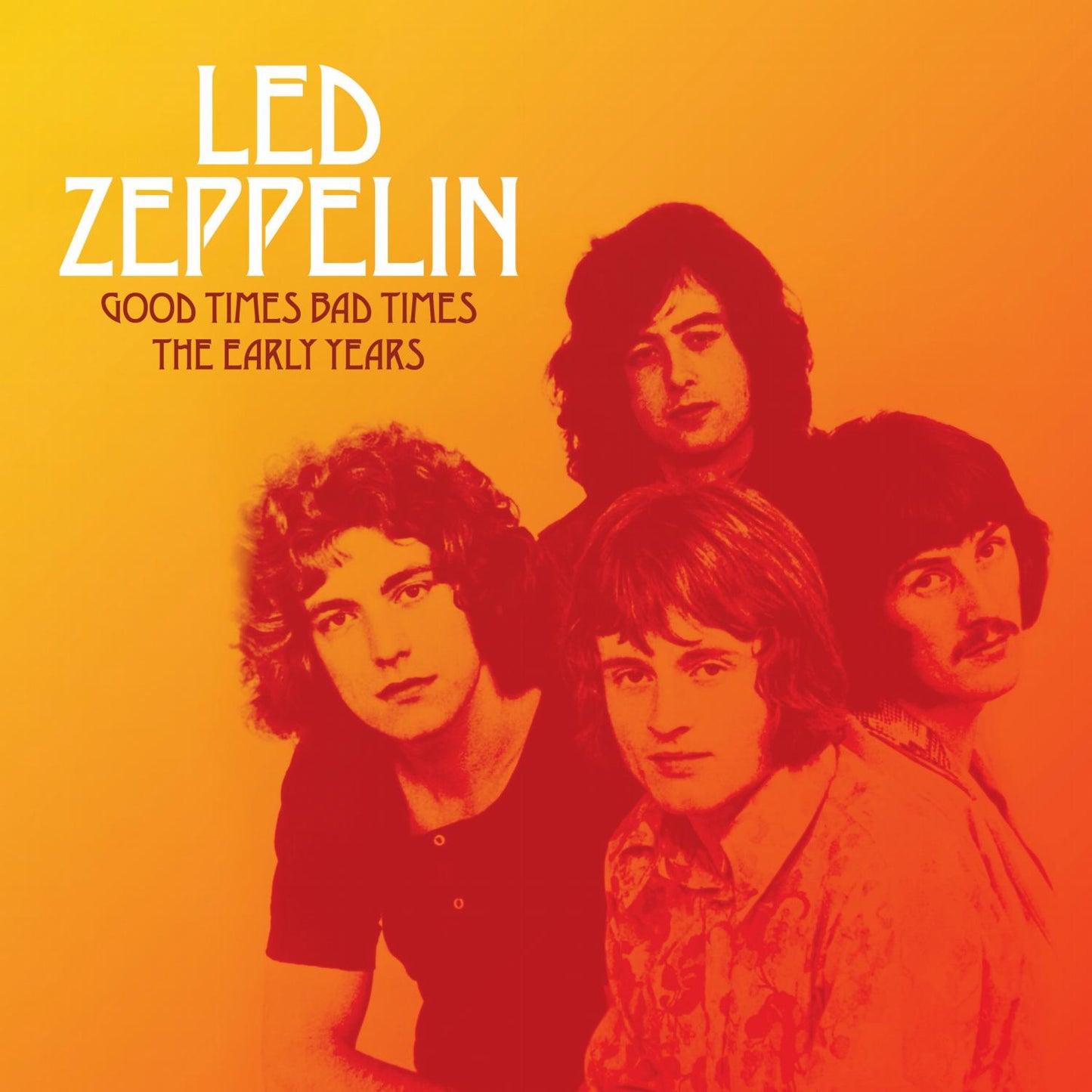 Led Zeppelin: Good Times Bad Times, The Early Years