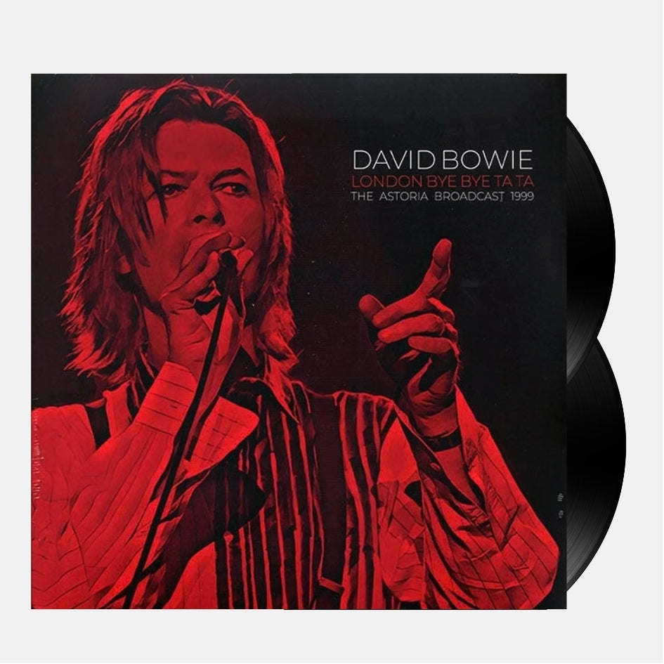 David Bowie – London Bye Bye Ta Ta: The Astoria Broadcast 1999 2LP
