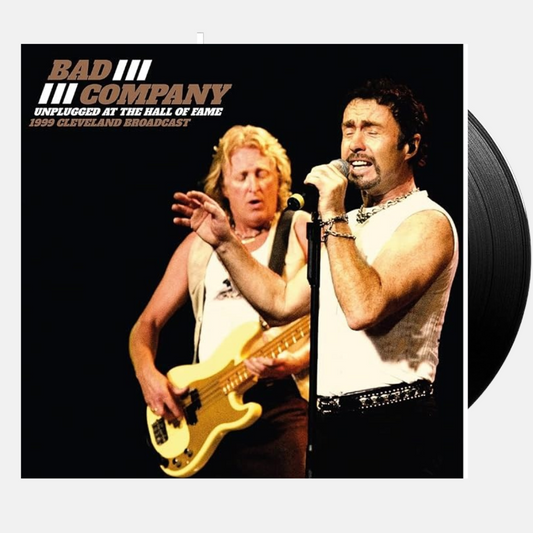 Bad Company – Unplugged At The Hall Of Fame 2LP Vinyl