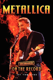 Metallica – Uncensored on the Record by Tom King (Paperback)